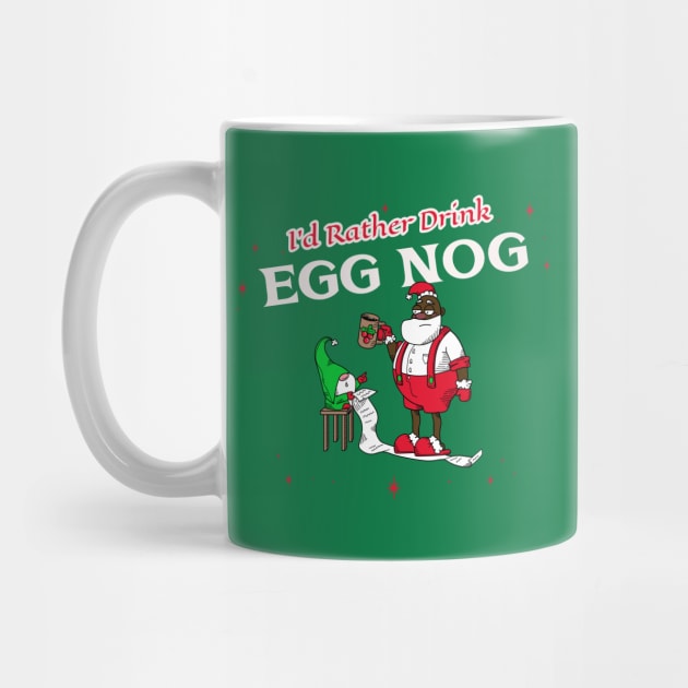 “I’d Rather Drink Egg Nog” Tired Black Santa Going Over Naughty List With Elf Assistant by Tickle Shark Designs